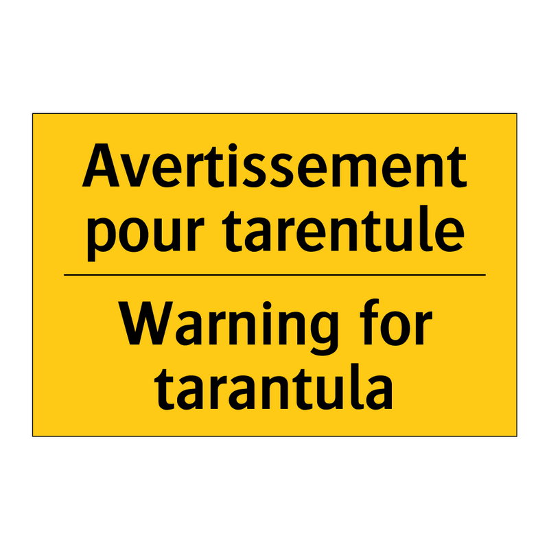 Avertissement pour tarentule - Warning for tarantula