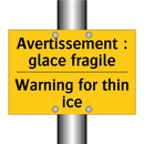 Avertissement : glace fragile - Warning for thin ice
