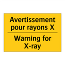 Avertissement pour rayons X - Warning for X-ray