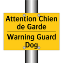 Attention Chien de Garde - Warning Guard Dog