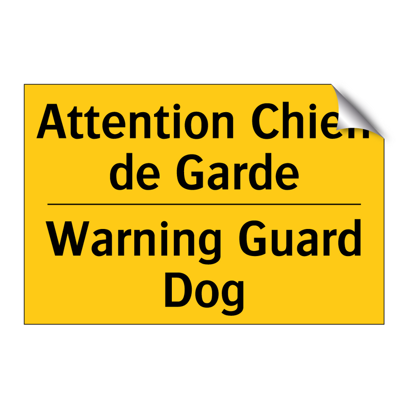 Attention Chien de Garde - Warning Guard Dog