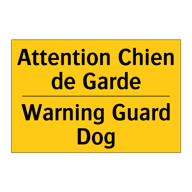 Attention Chien de Garde - Warning Guard Dog