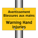 Avertissement Blessures aux mains /.../ - Warning Hand injuries