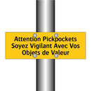 Attention Pickpockets Soyez Vigilant Avec Vos Objets de Valeur