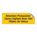 Attention Pickpockets Soyez Vigilant Avec Vos Objets de Valeur