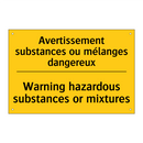 Avertissement substances ou mélanges  /.../ - Warning hazardous substances or  /.../