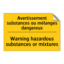 Avertissement substances ou mélanges  /.../ - Warning hazardous substances or  /.../