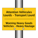 Attention Véhicules Lourds - Transport  /.../ - Warning Heavy Goods Vehicles -  /.../