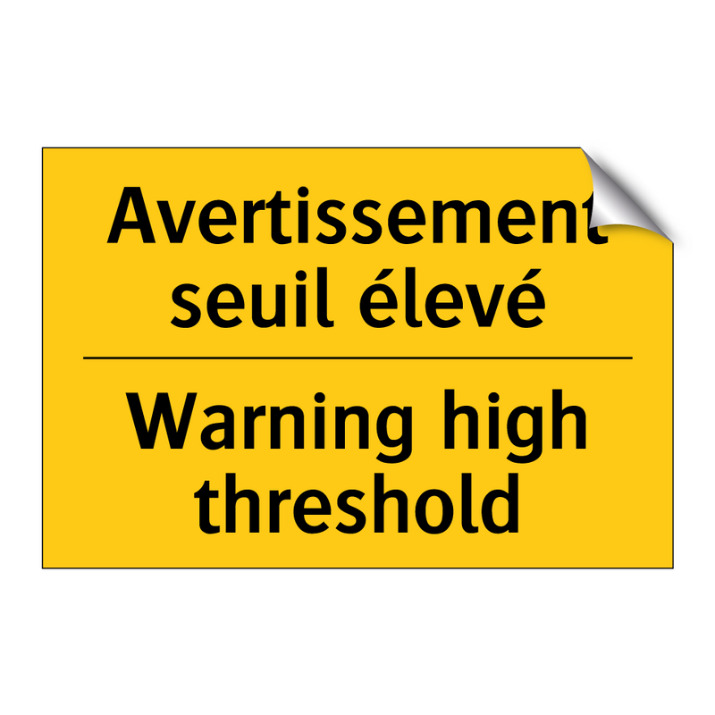 Avertissement seuil élevé - Warning high threshold