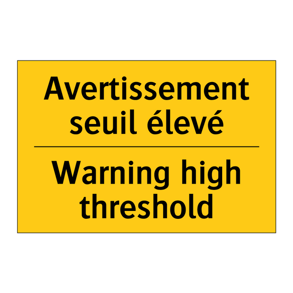 Avertissement seuil élevé - Warning high threshold