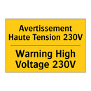Avertissement Haute Tension 230V /.../ - Warning High Voltage 230V