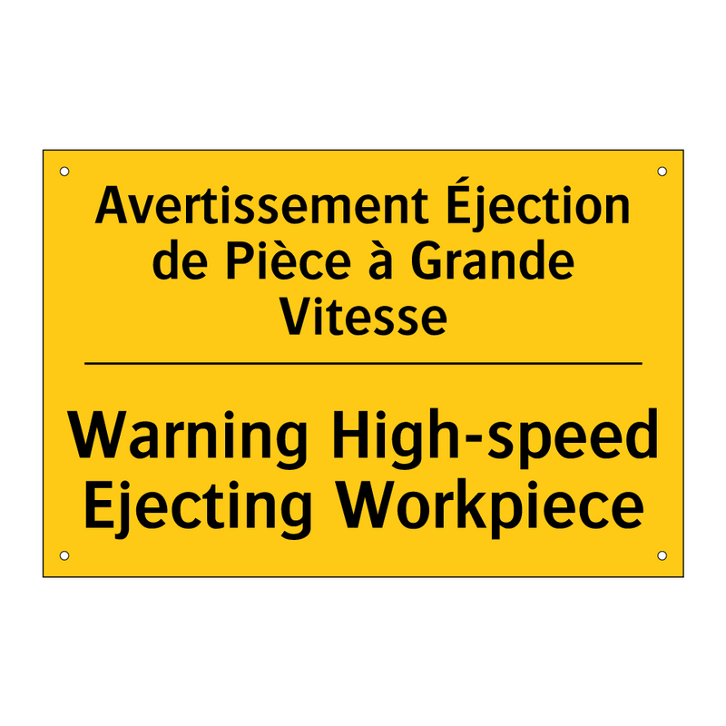 Avertissement Éjection de Pièce  /.../ - Warning High-speed Ejecting Workpiece /.../