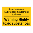 Avertissement Substances hautement  /.../ - Warning Highly toxic substances /.../