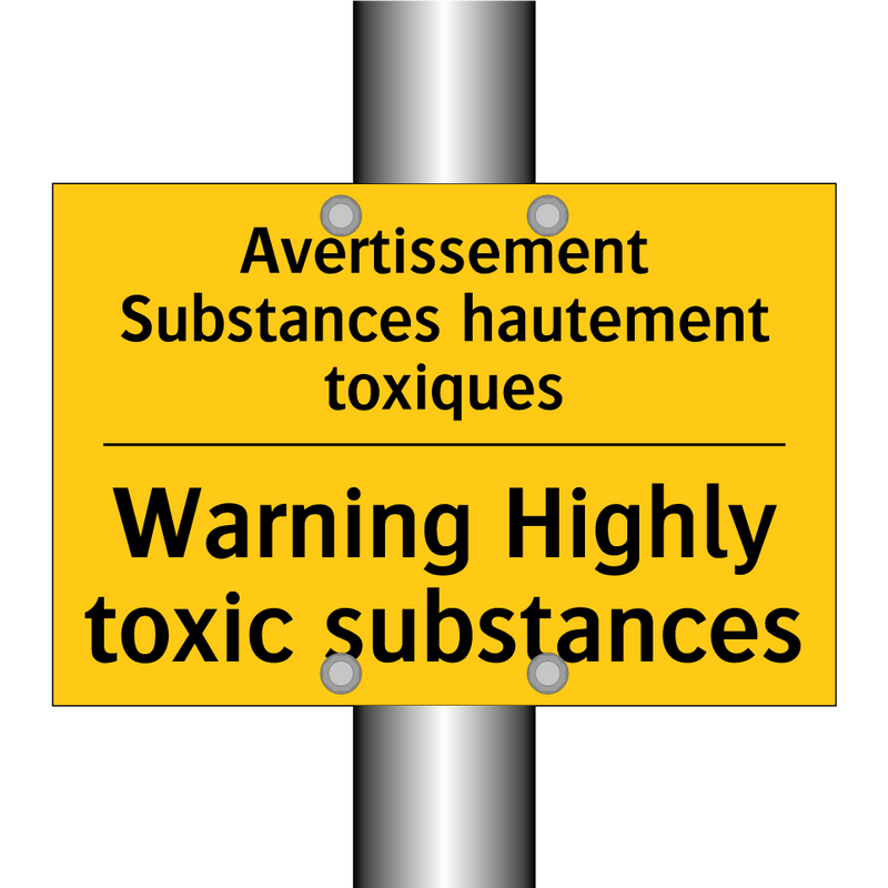 Avertissement Substances hautement  /.../ - Warning Highly toxic substances /.../