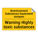 Avertissement Substances hautement  /.../ - Warning Highly toxic substances /.../