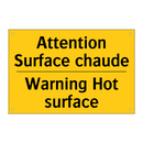 Attention Surface chaude - Warning Hot surface