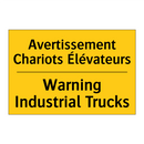 Avertissement Chariots Élévateurs /.../ - Warning Industrial Trucks