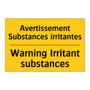 Avertissement Substances irritantes /.../ - Warning Irritant substances