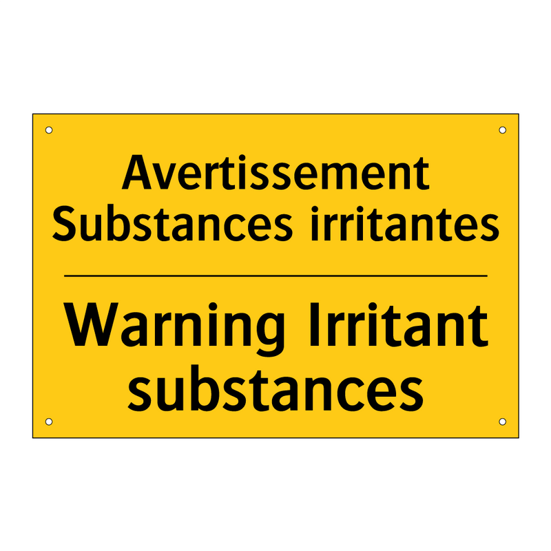 Avertissement Substances irritantes /.../ - Warning Irritant substances