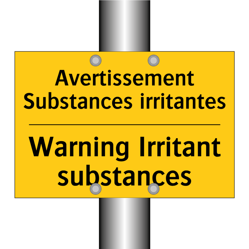Avertissement Substances irritantes /.../ - Warning Irritant substances