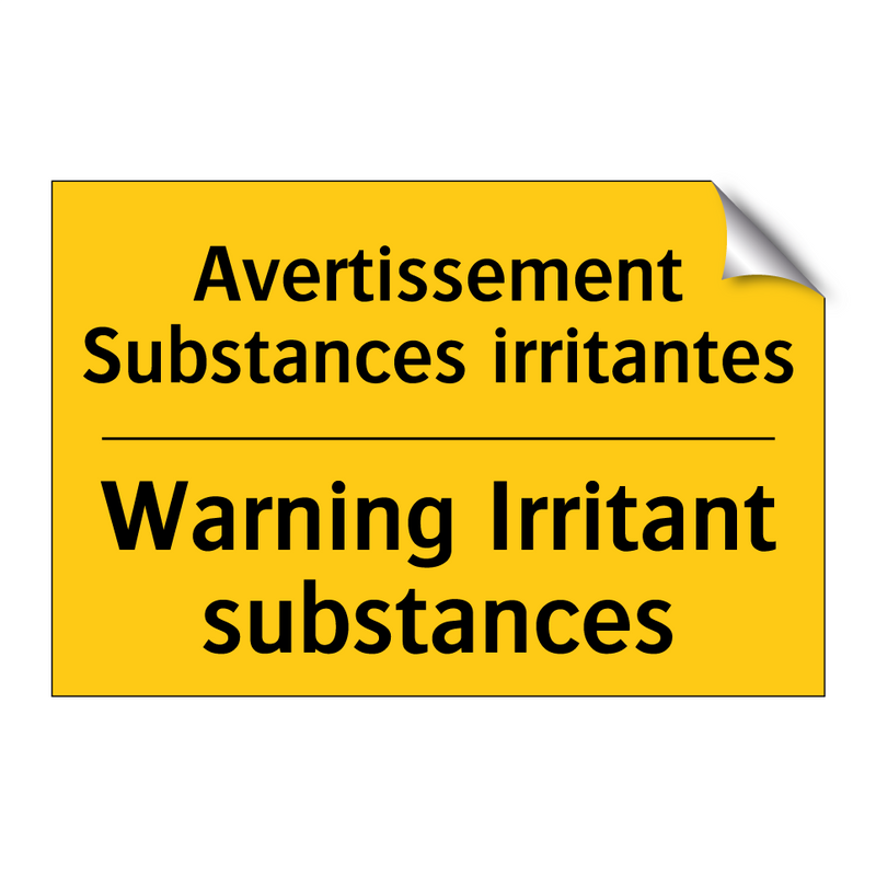 Avertissement Substances irritantes /.../ - Warning Irritant substances
