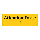 Attention Fosse !
