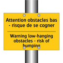 Attention obstacles bas - risque  /.../ - Warning low-hanging obstacles  /.../