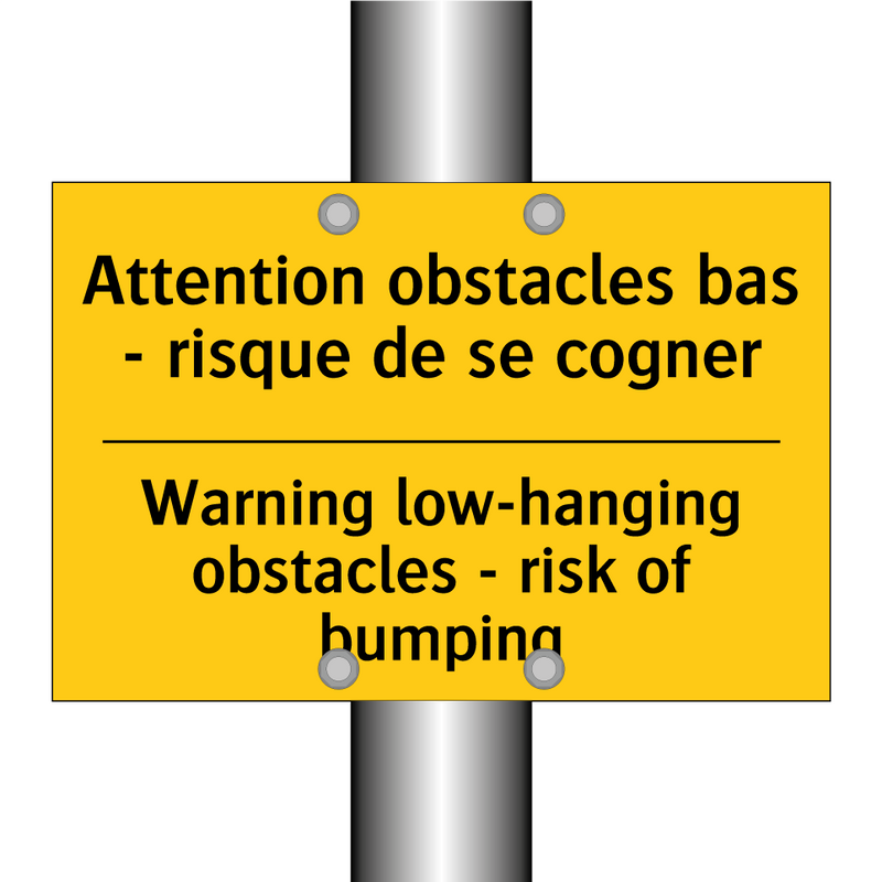 Attention obstacles bas - risque  /.../ - Warning low-hanging obstacles  /.../