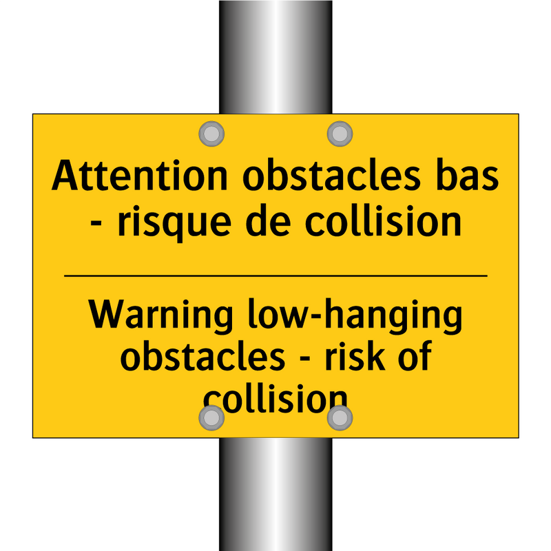 Attention obstacles bas - risque  /.../ - Warning low-hanging obstacles  /.../