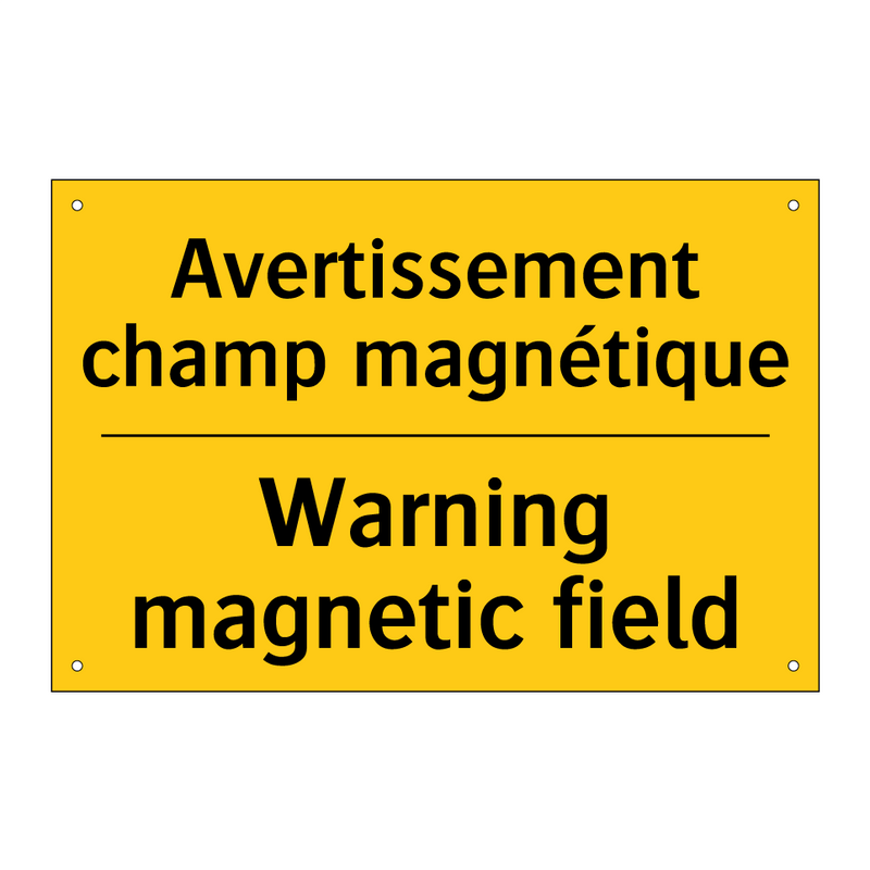 Avertissement champ magnétique - Warning magnetic field