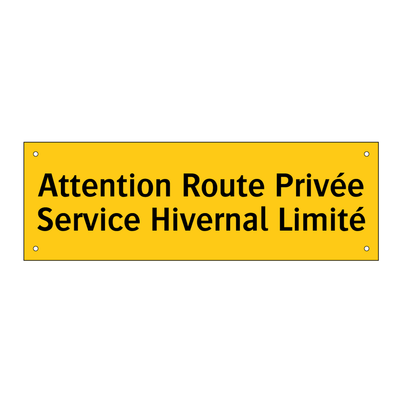 Attention Route Privée Service Hivernal Limité