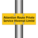Attention Route Privée Service Hivernal Limité