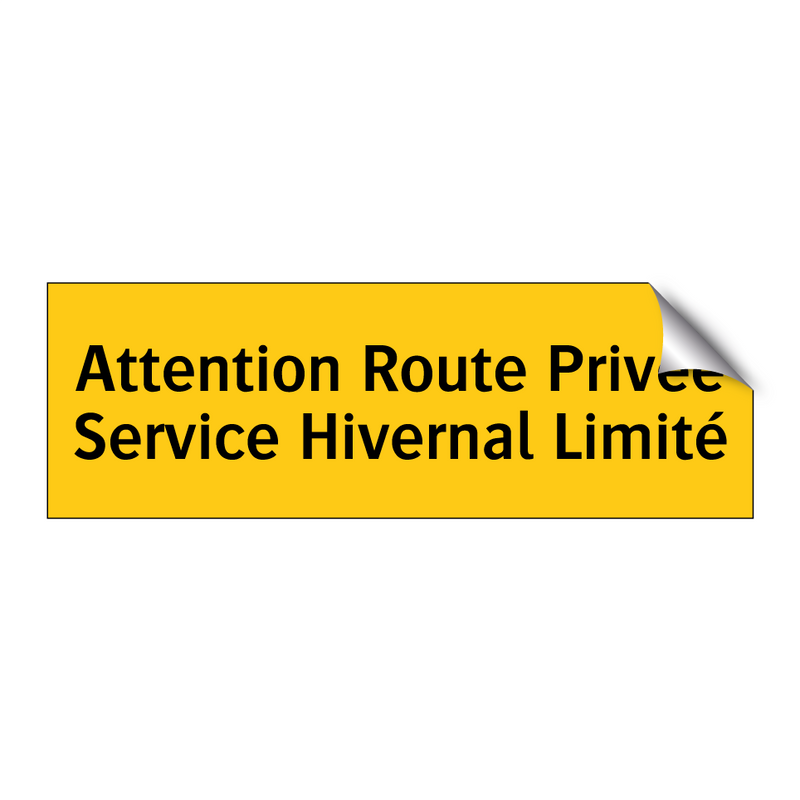 Attention Route Privée Service Hivernal Limité
