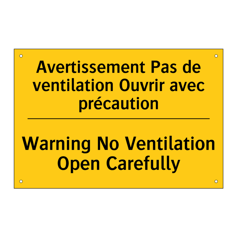 Avertissement Pas de ventilation  /.../ - Warning No Ventilation Open Carefully /.../