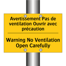 Avertissement Pas de ventilation  /.../ - Warning No Ventilation Open Carefully /.../