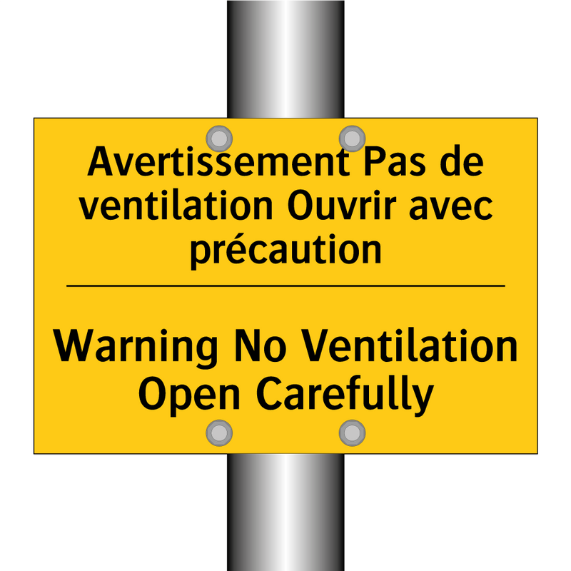 Avertissement Pas de ventilation  /.../ - Warning No Ventilation Open Carefully /.../