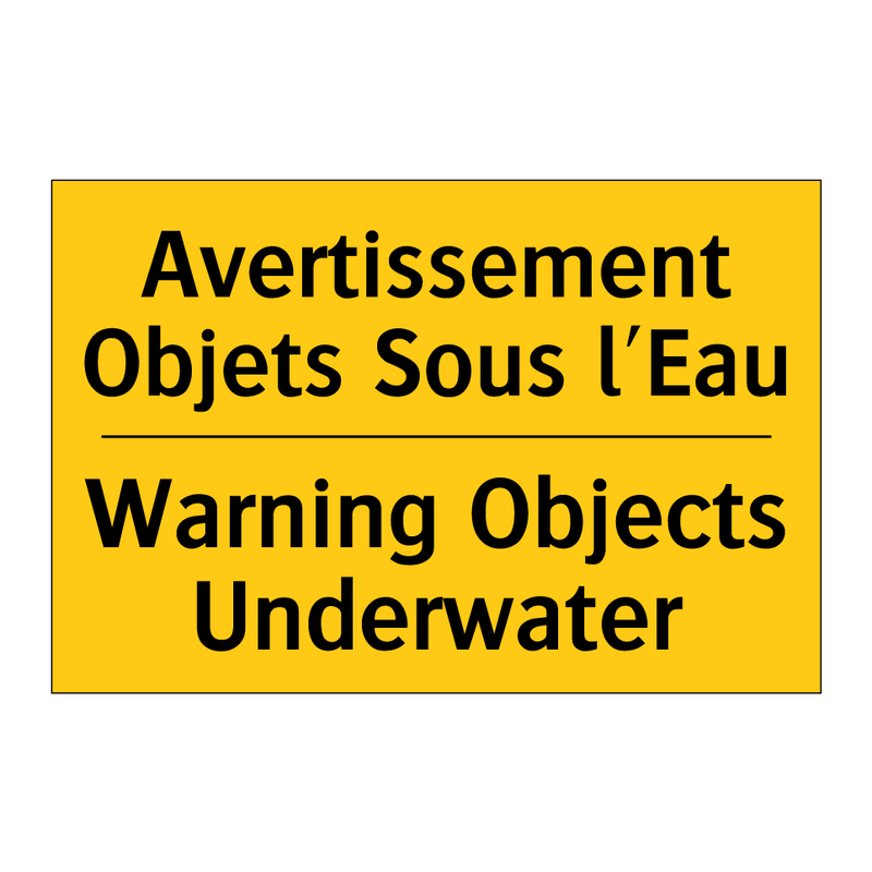 Avertissement Objets Sous l'Eau /.../ - Warning Objects Underwater