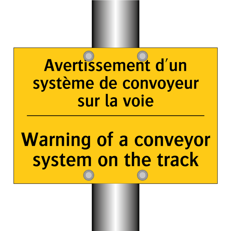 Avertissement d'un système de  /.../ - Warning of a conveyor system on  /.../