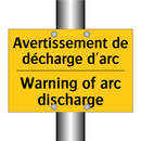 Avertissement de décharge d'arc /.../ - Warning of arc discharge