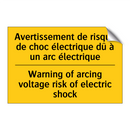 Avertissement de risque de choc  /.../ - Warning of arcing voltage risk  /.../