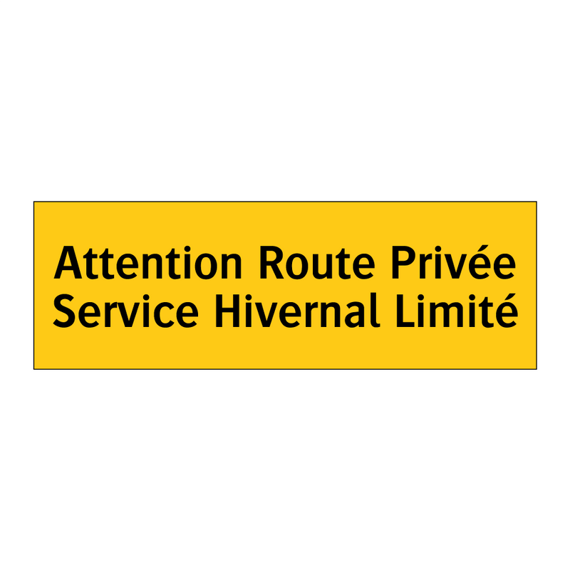 Attention Route Privée Service Hivernal Limité