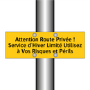 Attention Route Privée ! Service d'Hiver Limité Utilisez à Vos Risques et Périls