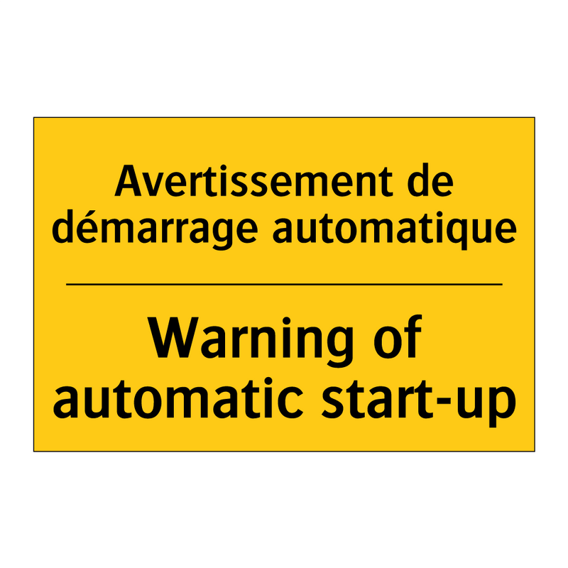 Avertissement de démarrage automatique /.../ - Warning of automatic start-up