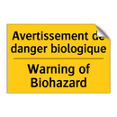 Avertissement de danger biologique /.../ - Warning of Biohazard