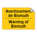 Avertissement de Bismuth - Warning of Bismuth