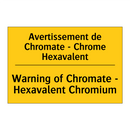 Avertissement de Chromate - Chrome  /.../ - Warning of Chromate - Hexavalent  /.../