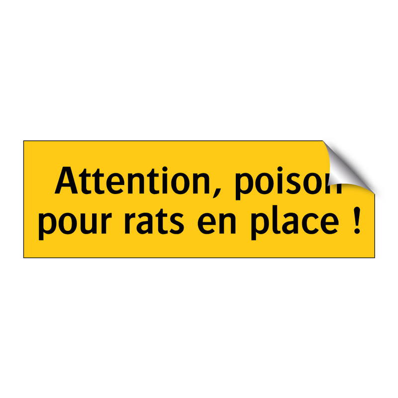 Attention, poison pour rats en place !