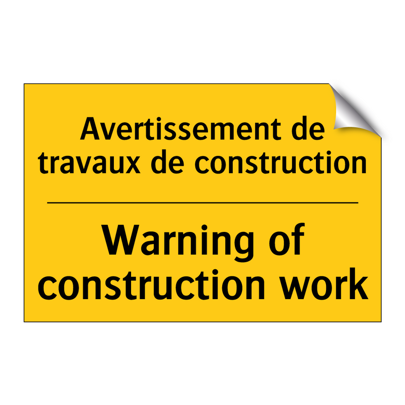 Avertissement de travaux de construction /.../ - Warning of construction work