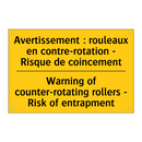Avertissement : rouleaux en contre-rotation  /.../ - Warning of counter-rotating rollers  /.../