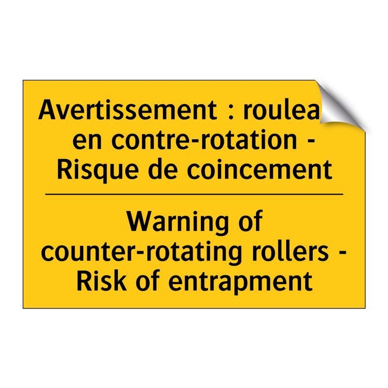 Avertissement : rouleaux en contre-rotation  /.../ - Warning of counter-rotating rollers  /.../